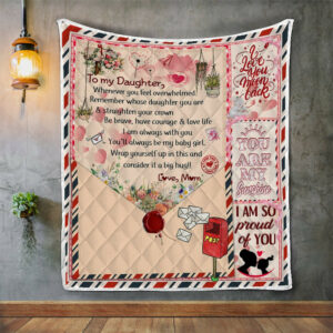 Daughter Quilt, Gifts For Daughter, To My Daughter, Whenever You Feel Overwhelmed Airmail Quilt Blanket, 50 x 60 inch, Sherpa Blanket