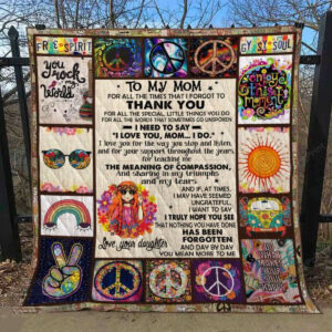 Personalized Hippie To My Mom Quilt Blanket From Daughter I Need To Say I Love You Mom I Do Great Customized Blanket Mother’s Day, 50 x 60 Inch, Quilt Bed Set