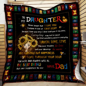 Dad To Daughter Happiness Come Through Your Door Quilt Blanket DHC040120123TD , 50 x 60 Inch, Quilt Bed Set