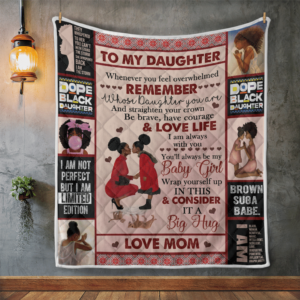 Daughter Blanket, To My Daughter, Whenever You Feel Overwhelmed Black Girl Quilt Blanket, 50 x 60 inch, Sherpa Blanket