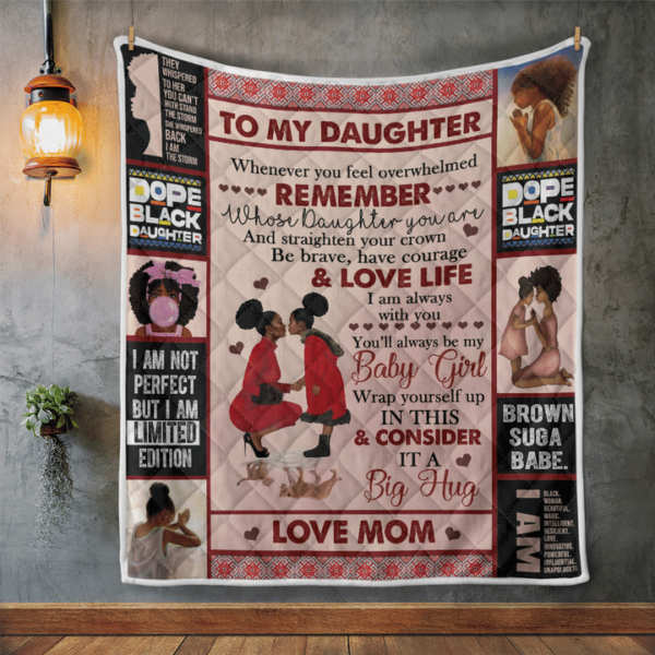 Daughter Blanket, To My Daughter, Whenever You Feel Overwhelmed Black Girl Quilt Blanket, 50 X 60 Inch, Sherpa Blanket