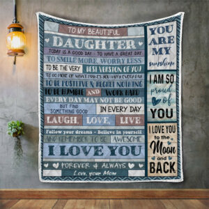 Quilt Blanket, Blanket To My Beautiful Daughter To Smile More, Worry Less, Gift For Daughter Quilt Blanket, 50 x 60 inch, Sherpa Blanket