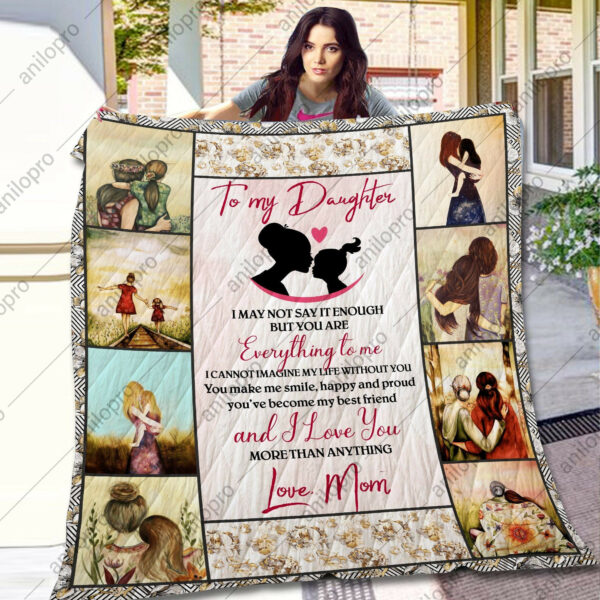 Mom To Daughter You Are Everything To Me Quilt Blanket Dhc04012066Td , 50 X 60 Inch, Quilt Bed Set