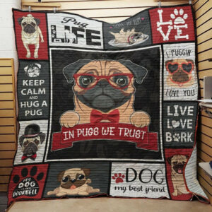 Pug In Pug We Trust Quilt Blanket DHC3112941TD , 50 x 60 Inch, Quilt Bed Set