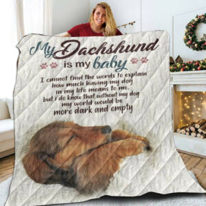 Dachshund My Dachshund Still A Baby Quilt Blanket Christmas Christmas Gifts Merry Christmas Holiday Gifts Gift Dhc03011161Dd , 50 x 60 Inch, Quilt Bed Set