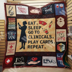 Eat Sleep Go To Clinicals Play Cards Repeat Custom Quilt Qf7795 Quilt Blanket Size Single, Twin, Full, Queen, King, Super King