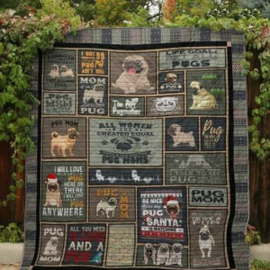 Pug You Very Much – Quilt Blanket  Size Single, Twin, Full, Queen, King, Super King
