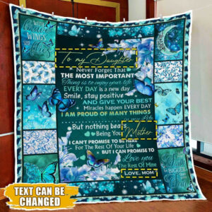 Personalized To Daughter. Granddaughter. With Brave Wings She Flies. Butterfly Quilt Blanket THB2809QCTv1 Size Single, Twin, Full, Queen, King, Super King
