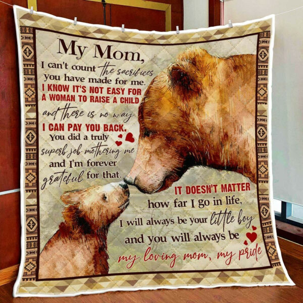 Mothers Day You Did A Truly Superb Job Mothering Me Boy Quilt Blanket  Size Single, Twin, Full, Queen, King, Super King