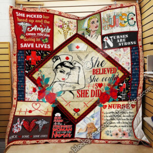 Proud Nurse. She Believed She Could So She Did Quilt Blanket  Size Single, Twin, Full, Queen, King, Super King
