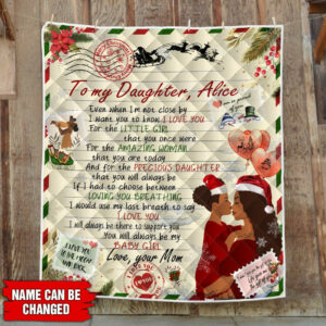 Personalized Christmas Quilt For Daughter From Mom Quilt Blanket THH3556QCT Size Single, Twin, Full, Queen, King, Super King