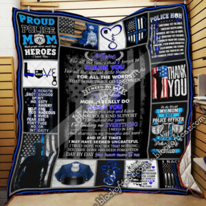 Police Mom, Thank You For All The Special Little Things You Do Quilt Blanket  Size Single, Twin, Full, Queen, King, Super King