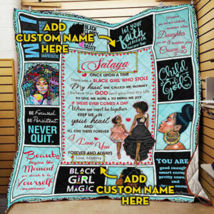 Personalized There Was A Black Girl Who Stole My Heart, Black Woman Quilt Blanket  Size Single, Twin, Full, Queen, King, Super King