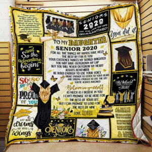 To My Daughter, Senior 2020, Believe In Yourself, As Much As I Believe In You, Love Mom Quilt Blanket  Size Single, Twin, Full, Queen, King, Super King