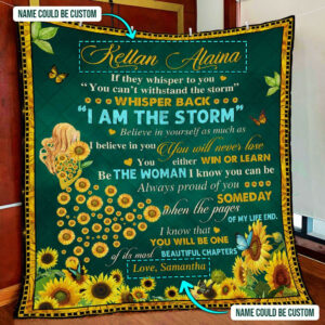 Personalized To My Girl, Be The Woman I Know You Can Be Quilt Blanket  Size Single, Twin, Full, Queen, King, Super King
