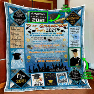 Personalized My Grandson Senior 2021, Happy Graduation New Quilt Blanket  Size Single, Twin, Full, Queen, King, Super King