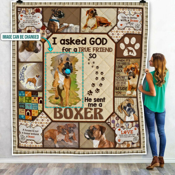 Personalized God Sent Me A Boxer Quilt Blanket  Size Single, Twin, Full, Queen, King, Super King