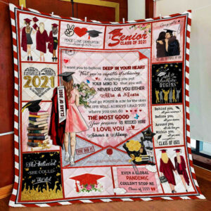 Personalized My Girl, Congrats Graduates, Go Forth And Aim For The Skies, Senior 2021 Quilt Blanket  Size Single, Twin, Full, Queen, King, Super King