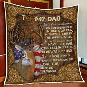 Deer Dad, You Are The Worlds Best Role Model Quilt Blanket  Size Single, Twin, Full, Queen, King, Super King