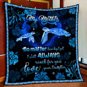 Daughter To Mother Turtle Quilt Blanket  Size Single, Twin, Full, Queen, King, Super King