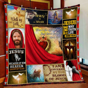 Dont Be Afraid Just Have Faith Jesus Christ Quilt Blanket  Size Single, Twin, Full, Queen, King, Super King