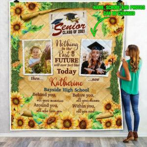 Personalized Senior 2021 Then And Now Quilt Blanket  Size Single, Twin, Full, Queen, King, Super King