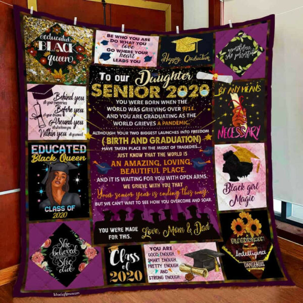 Our Daughter Senior 2020 Black Woman Quilt Blanket  Size Single, Twin, Full, Queen, King, Super King