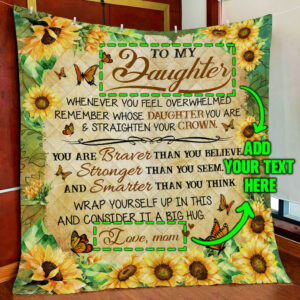 Personalized Mom To Daughter Custom Name Quilt Blanket  Size Single, Twin, Full, Queen, King, Super King
