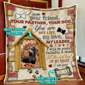 Personalized Dog Lover. I Am Your Friend Quilt Blanket  Size Single, Twin, Full, Queen, King, Super King