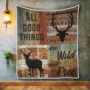 Deer Wooden Quilt Blanket All Good Things Are Wild And Free TTY272Q Size Single, Twin, Full, Queen, King, Super King