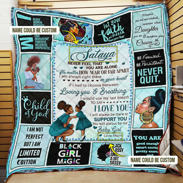 Personalized I Will Always Be There To Support You, Black Woman, Blue Ver Quilt Blanket  Size Single, Twin, Full, Queen, King, Super King