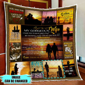 Personalized To My Wife. Fishing Partner For Life Quilt Blanket THB1698QCT Size Single, Twin, Full, Queen, King, Super King