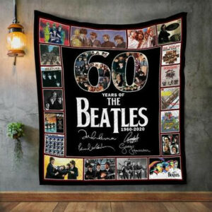 60 Years Of The Beatles Thank For The Memories The Beatles The Beatles Fan Best Gifts Music Fleece Quilt Blanket Personalized Home Decor Size Single, Twin, Full, Queen, King, Super King